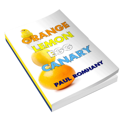 Orange, Lemon, Egg & Canary (Pro Series 9) by Paul Romhany - ebook